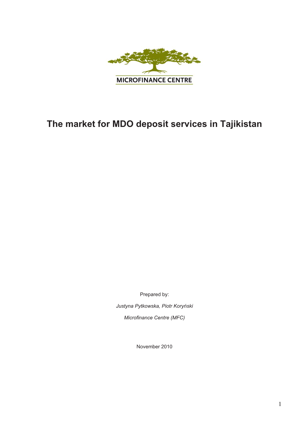 The Market for MDO Deposit Services in Tajikistan