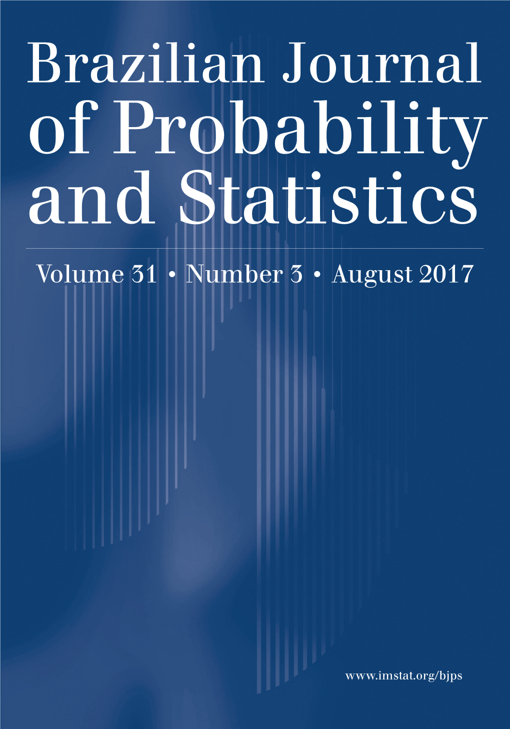 Brazilian Journal of Probability and Statistics Volume 31 • Number 3 • August 2017
