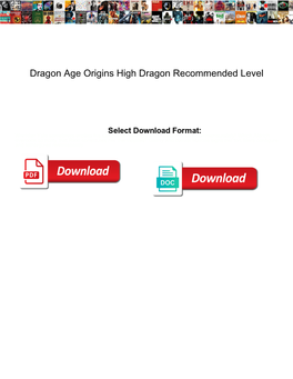 Dragon Age Origins High Dragon Recommended Level
