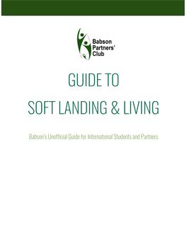 Guide to Soft Landing & Living