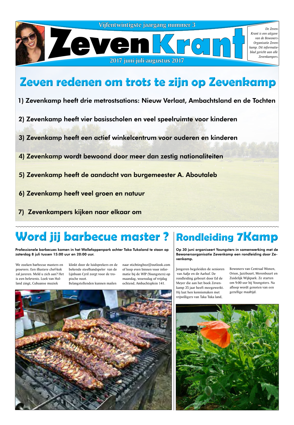 Zeven Redenen Om Trots Te Zijn Op Zevenkamp Word Jij Barbecue Master