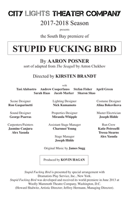 STUPID FUCKING BIRD by AARON POSNER Sort of Adapted from the Seagull by Anton Chekhov