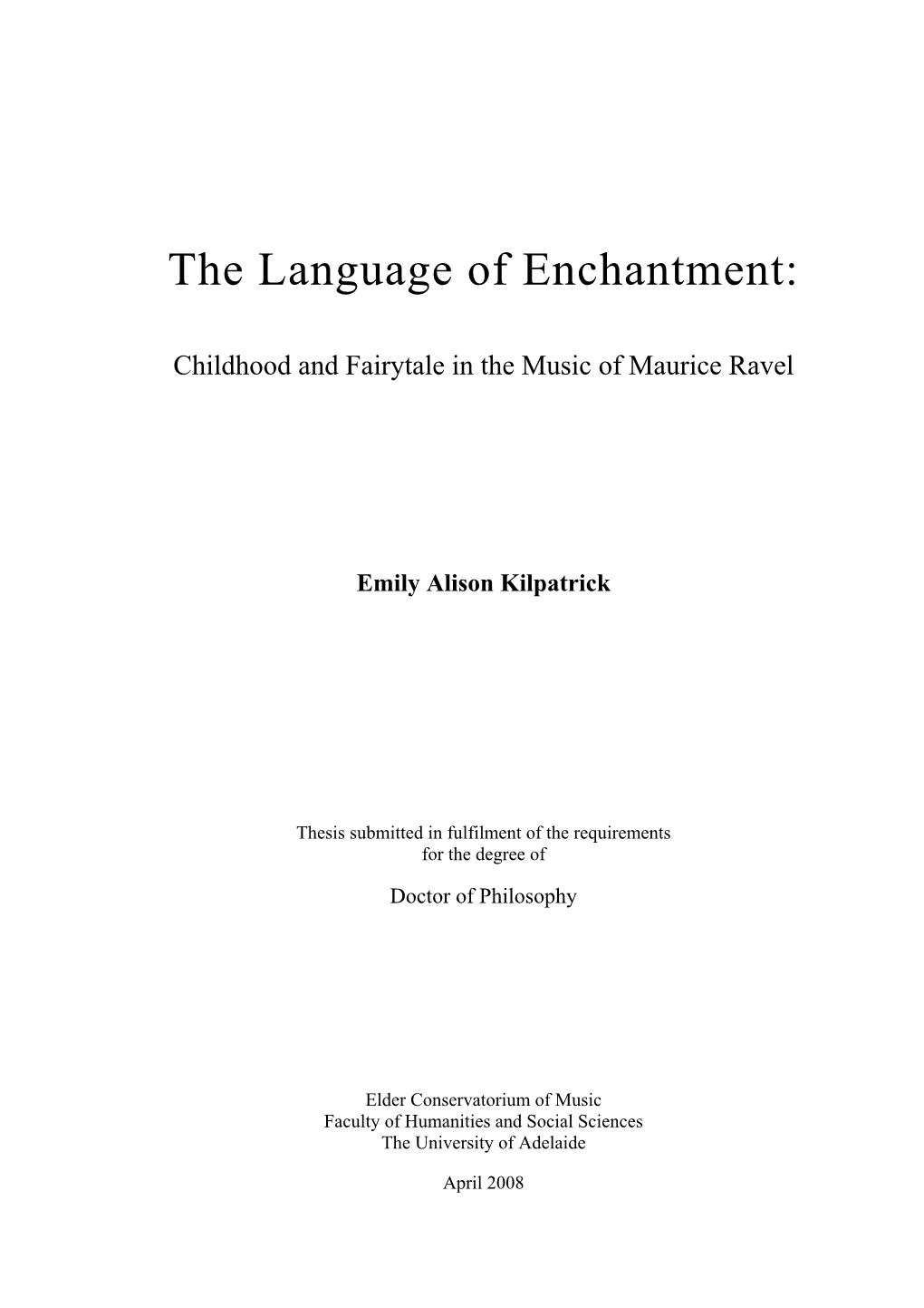 The Language of Enchantment