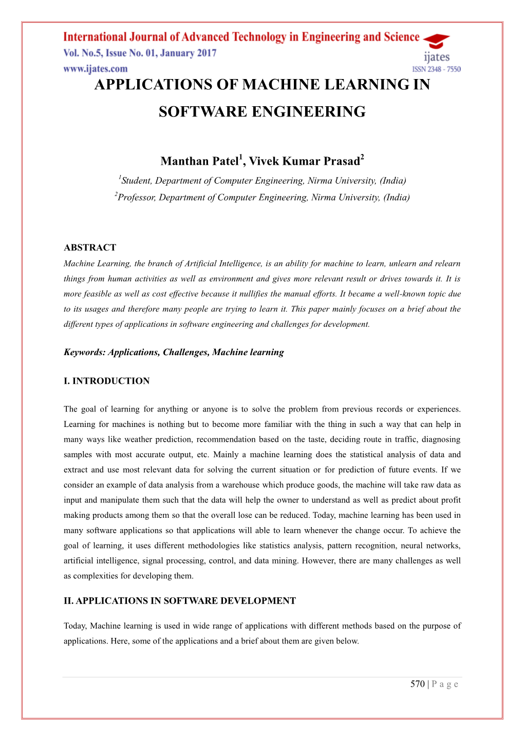 Applications of Machine Learning in Software Engineering