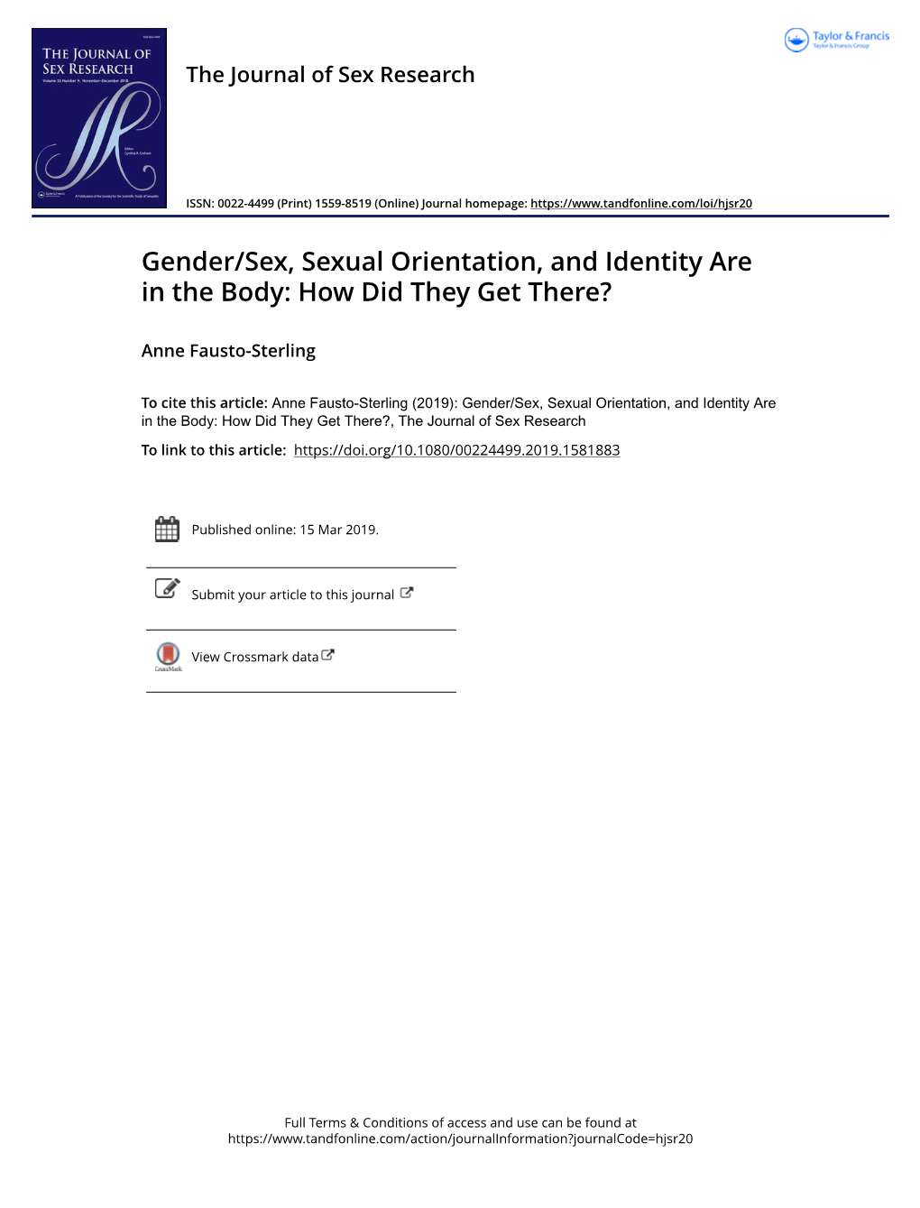 Gender/Sex, Sexual Orientation, and Identity Are in the Body: How Did They Get There?