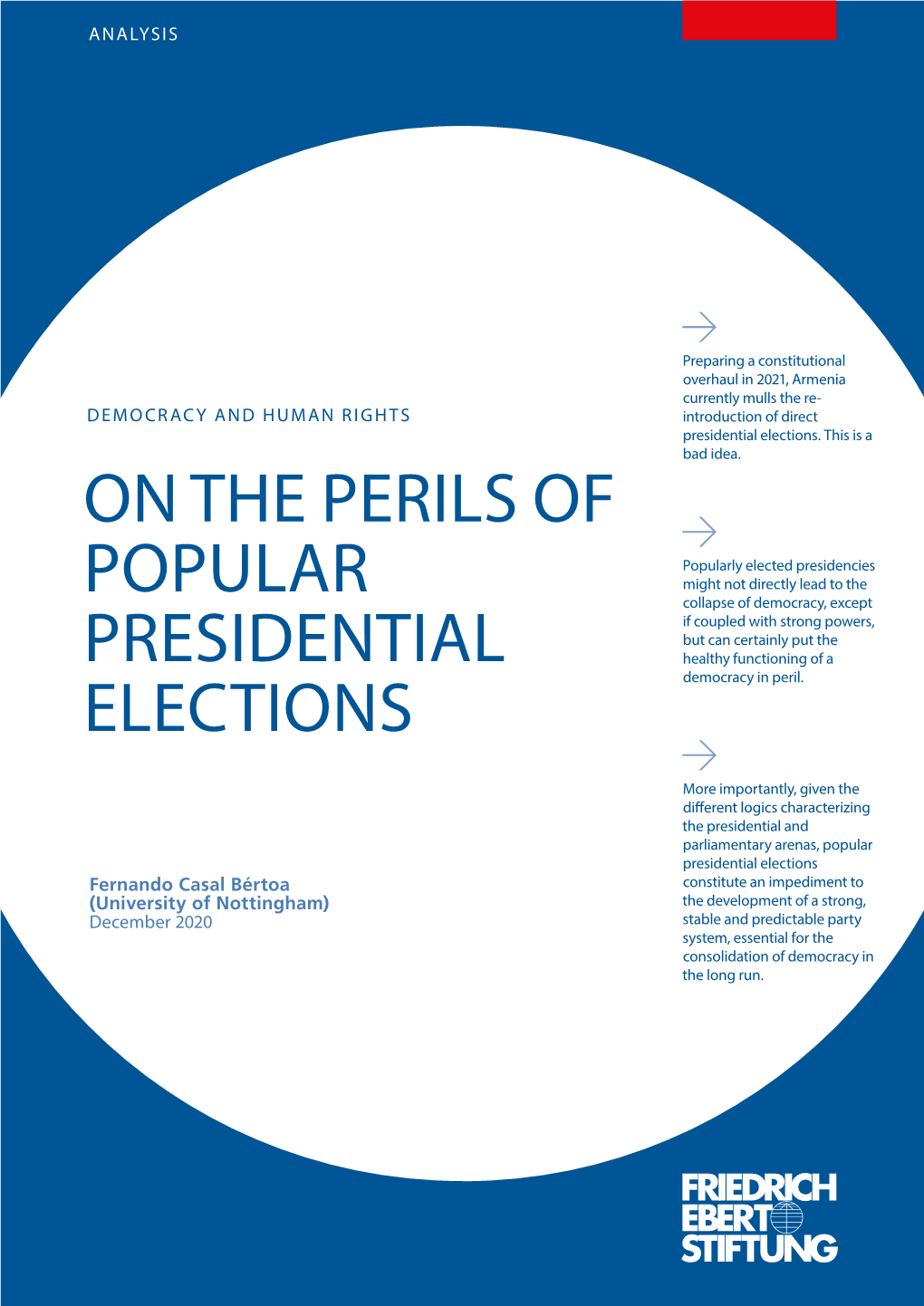 On the Perils of Popular Presidential Elections