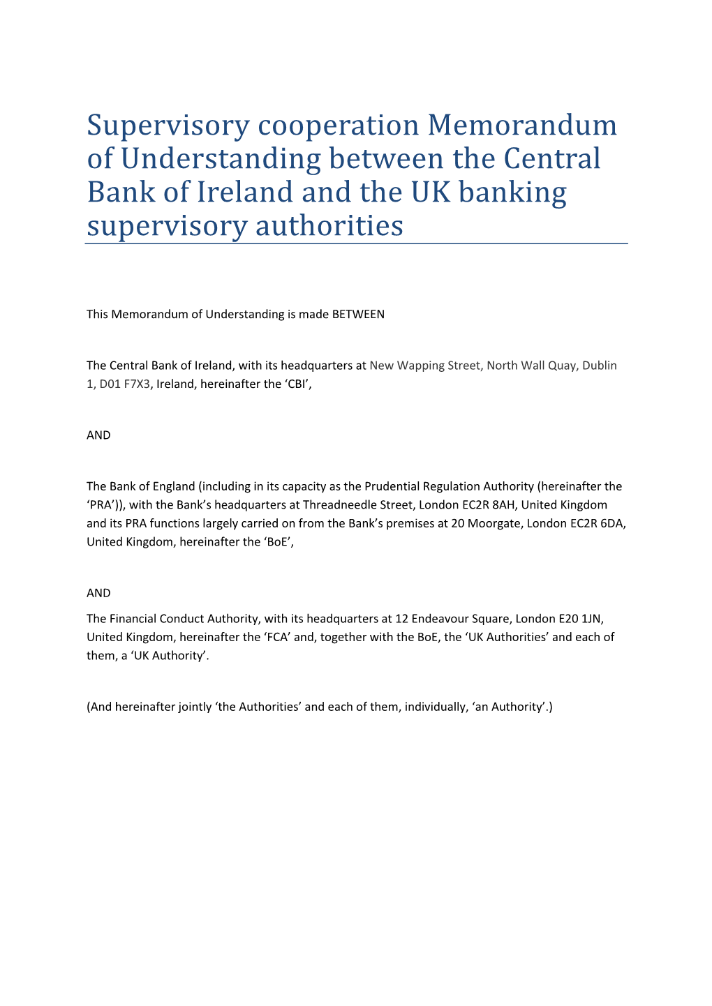 Supervisory Cooperation Memorandum of Understanding Between the Central Bank of Ireland and the UK Banking Supervisory Authorities
