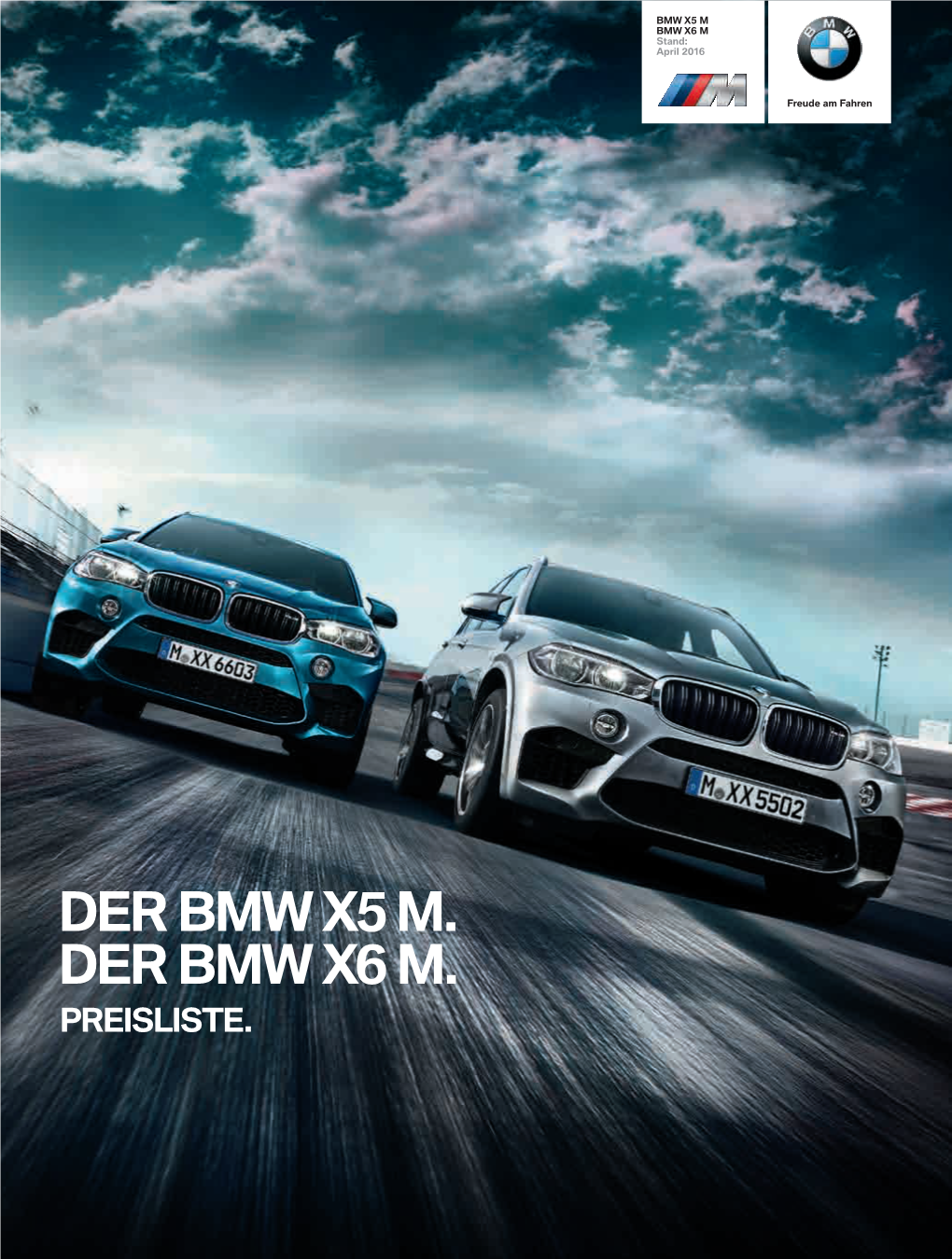 Der Bmw X5 M. Der Bmw X6 M. Preisliste