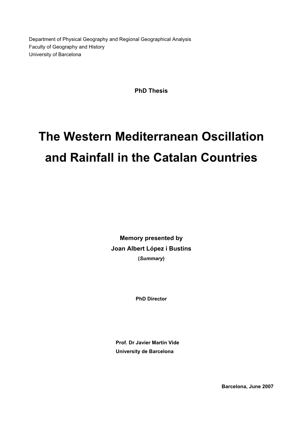 The Western Mediterranean Oscillation and Rainfall in the Catalan Countries