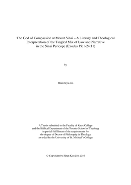 The God of Compassion at Mount Sinai – a Literary and Theological Interpretation of the Tangled Mix of Law and Narrative in the Sinai Pericope (Exodus 19:1-24:11)