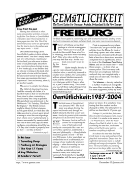 FREIBURG Co-Founder, Hasn’T Been Heard from in the Black Forest Capitol Is a University Town with a Network of Narrow, Winding Streets These Pages Since Late ‘80S