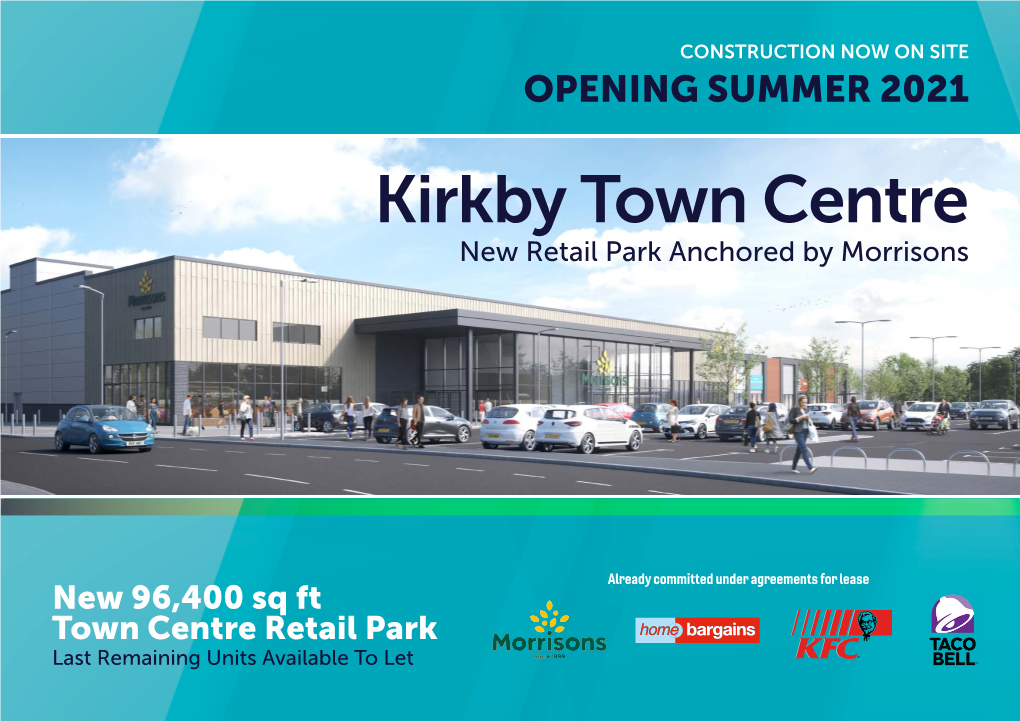 Kirkby Town Centre New Retail Park Anchored by Morrisons