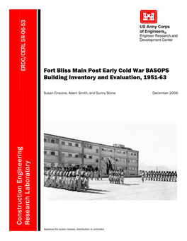 Fort Bliss Main Post Early Cold War BASOPS Building Inventory and Evaluation, 1951-63