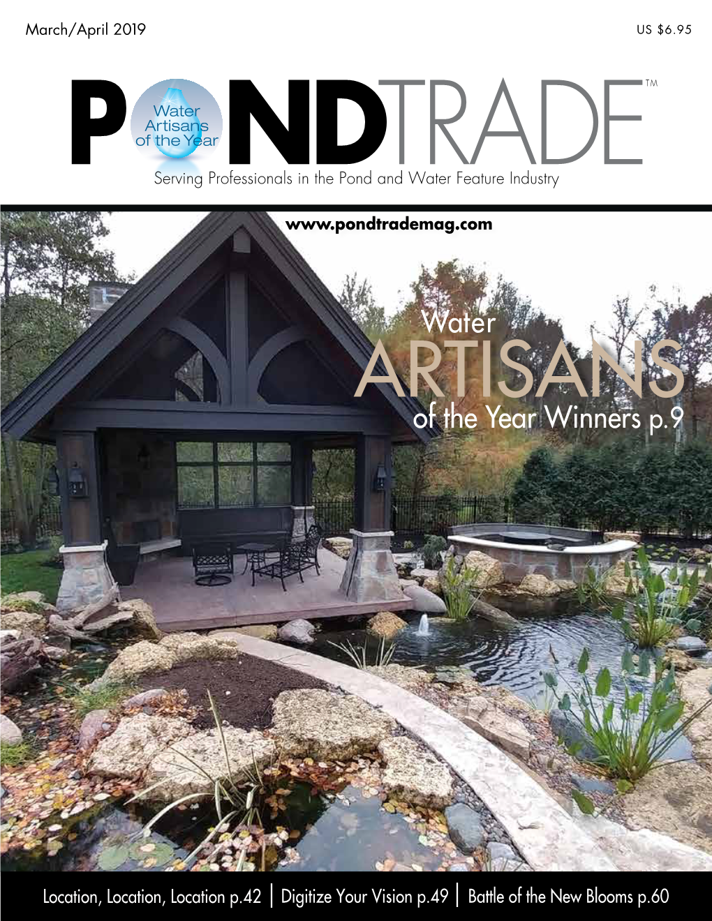 Artisans of the Year P Serving Professionalsnd in the Pond Andtrade Water Feature Industry