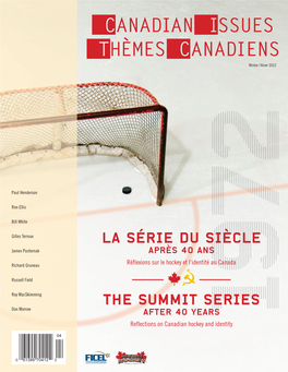 La Série Du Siècle the Summit Series