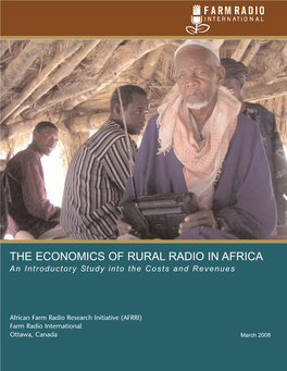 THE ECONOMICS of RURAL RADIO in AFRICA an Introductory Study Into the Costs and Revenues