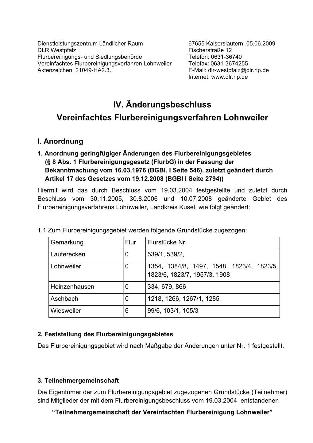 IV. Änderungsbeschluss Vereinfachtes Flurbereinigungsverfahren Lohnweiler