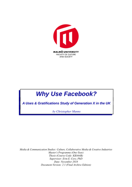 Why Use Facebook? a Uses & Gratifications Study of Generation X