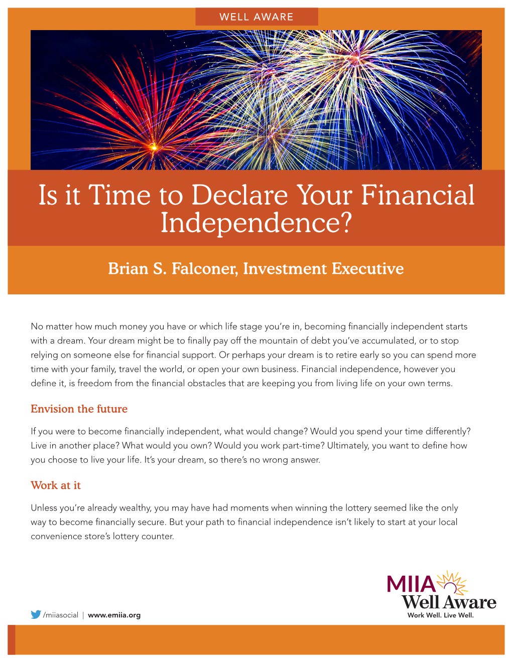 Is It Time to Declare Your Financial Independence?