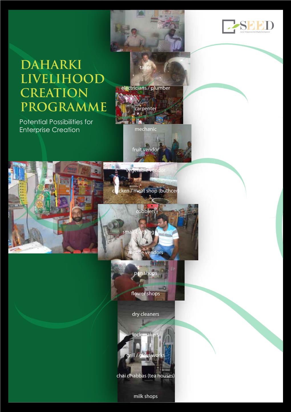 Daharki Livelihood Creation Programme Was Initiated