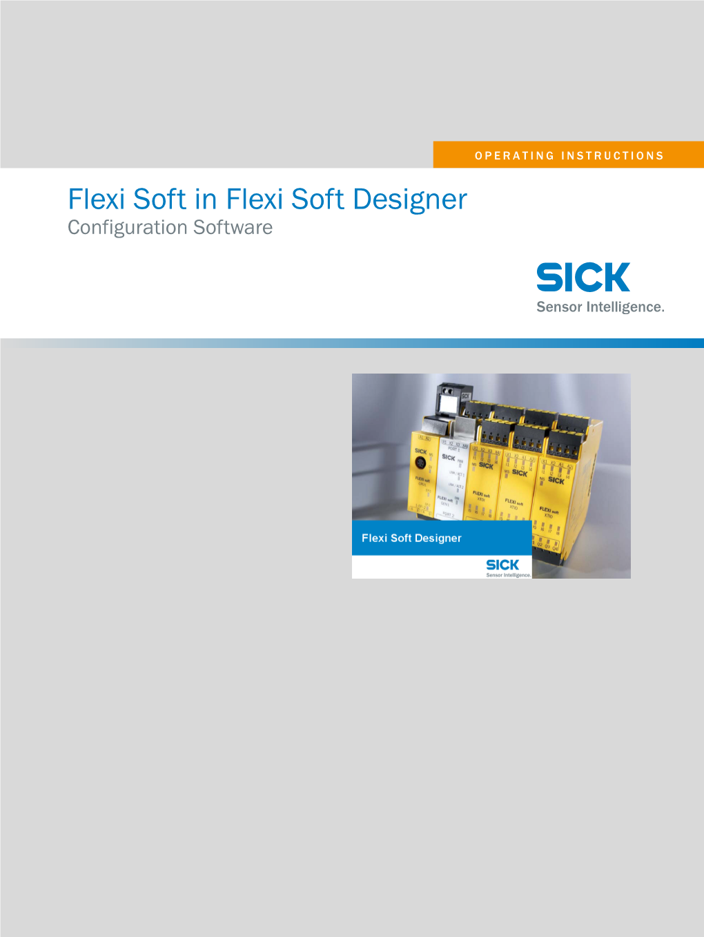 Flexi Soft in Flexi Soft Designer Configuration Software Described Product Flexi Soft Designer Configuration Software