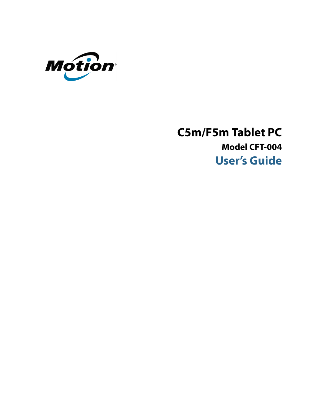 C5m/F5m Tablet PC Model CFT-004 User's Guide