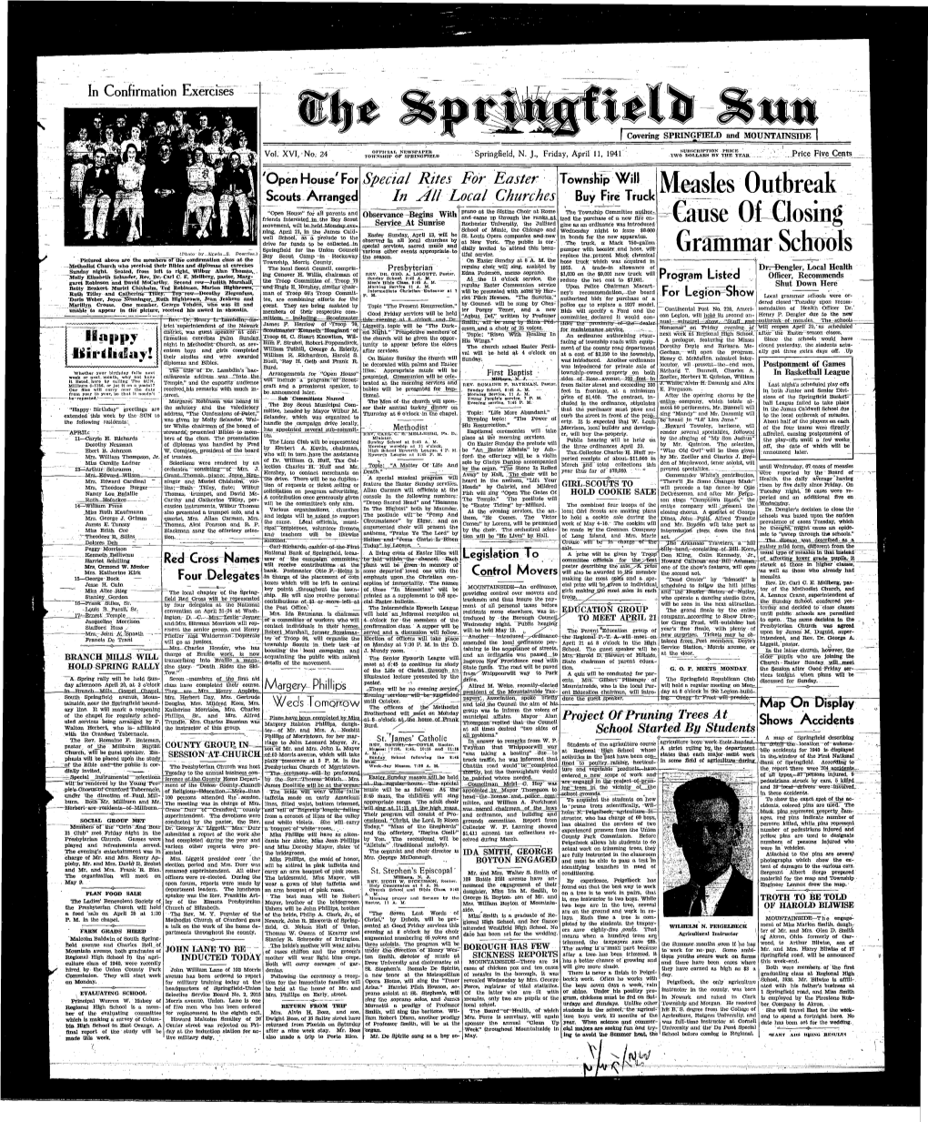 The Springfield Basket^ Margaret~Rl>Fifnson Was^Lieard in the Tyfen of the Church Wlll Spon- 1 Entire- Company, Which Totals Al- the Boy Scout Municipal Com- Bvonlng