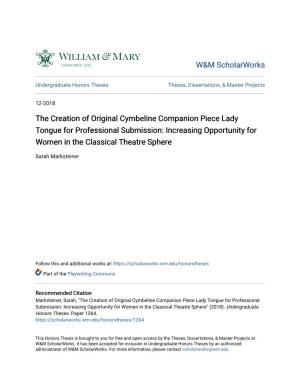 The Creation of Original Cymbeline Companion Piece Lady Tongue for Professional Submission: Increasing Opportunity for Women in the Classical Theatre Sphere