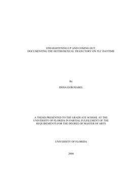 Straightening up and Coming Out: Documenting the Heterosexual Trajectory on Tlc Daytime
