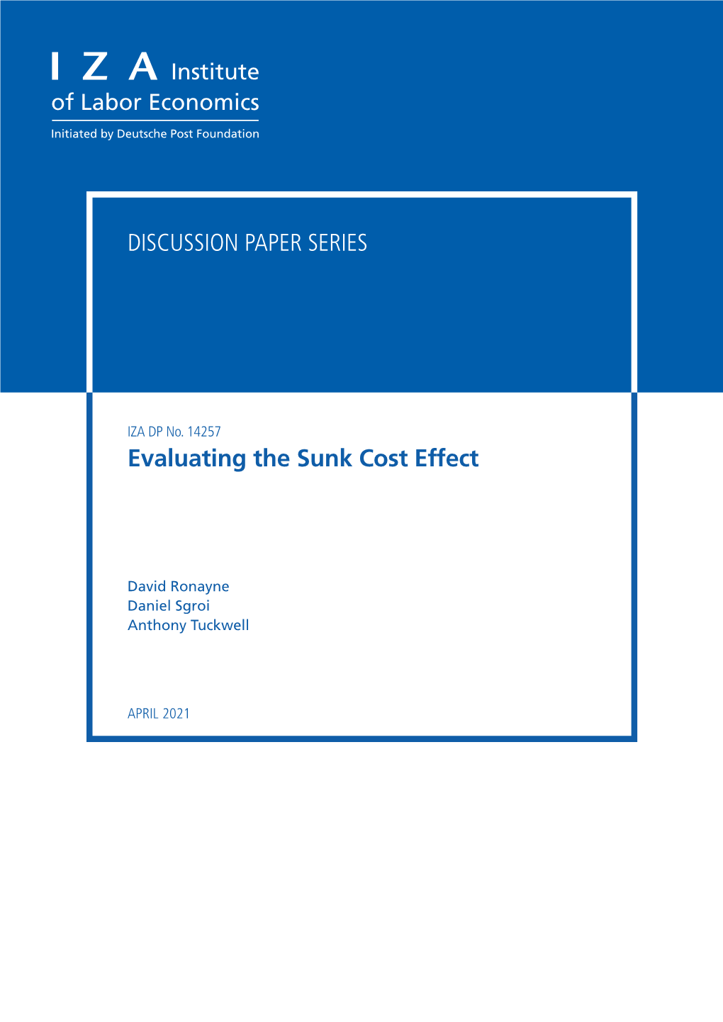 Evaluating the Sunk Cost Effect