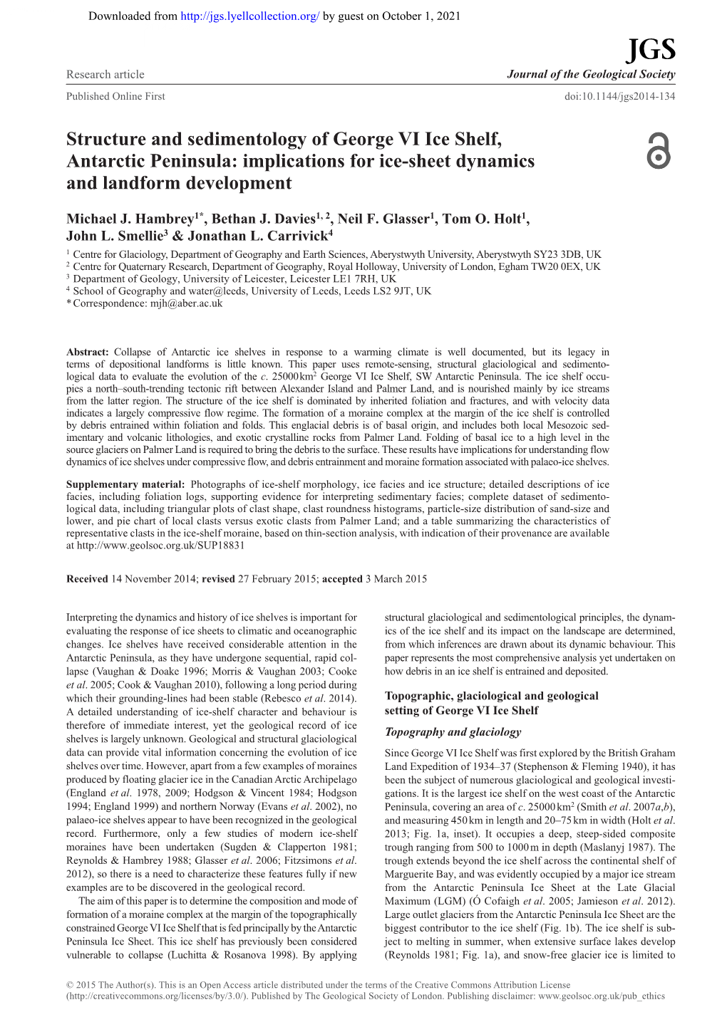 Structure and Sedimentology of George VI Ice Shelf, Antarctic Peninsula: Implications for Ice-Sheet Dynamics and Landform Developmentmichael J