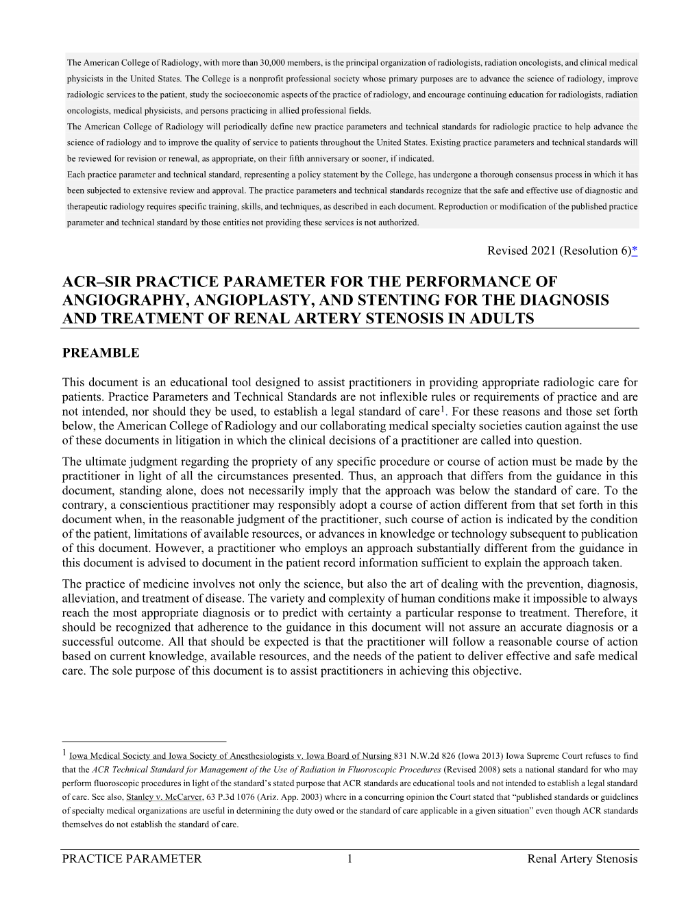 Acr–Sir Practice Parameter for the Performance of Angiography, Angioplasty, and Stenting for the Diagnosis and Treatment of Renal Artery Stenosis in Adults