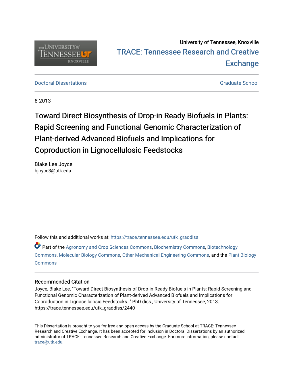 Toward Direct Biosynthesis of Drop-In Ready Biofuels in Plants: Rapid