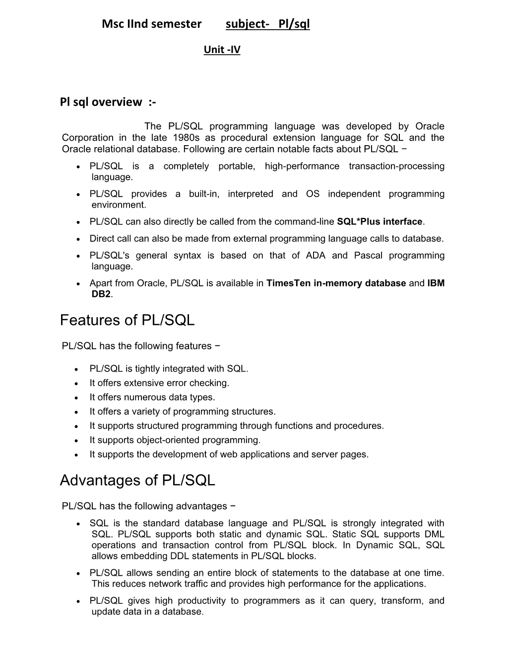 Features of PL/SQL Advantages of PL/SQL