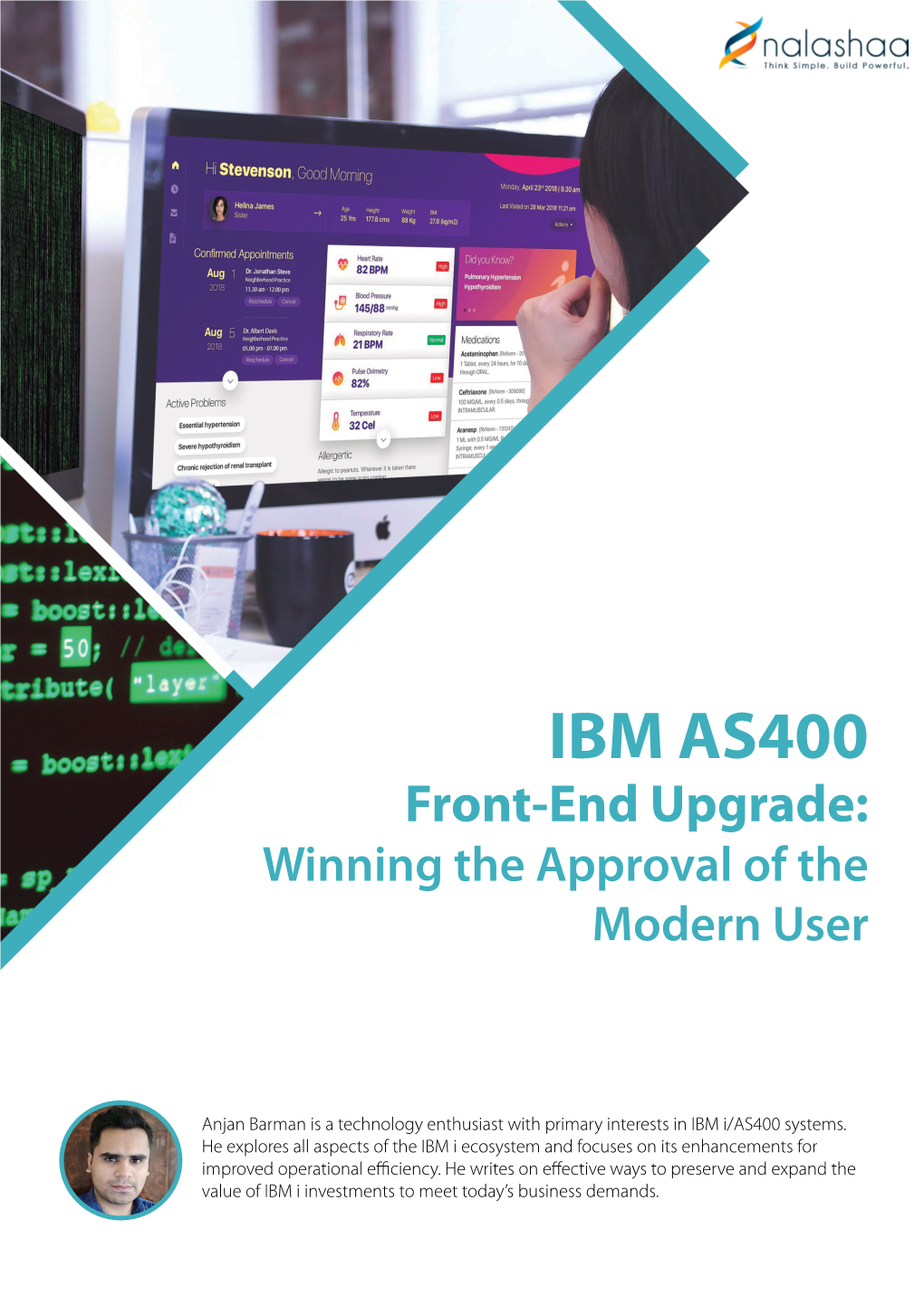 IBM AS400 Front-End Upgrade: Winning the Approval of the Modern User