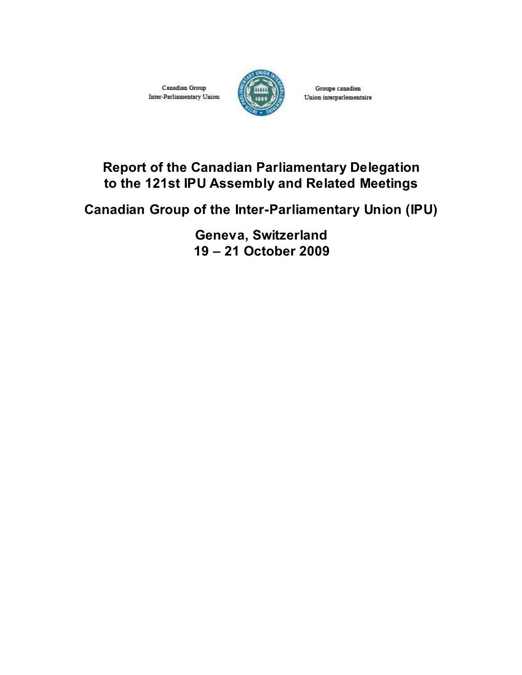 Report of the Canadian Parliamentary Delegation to the 121St IPU
