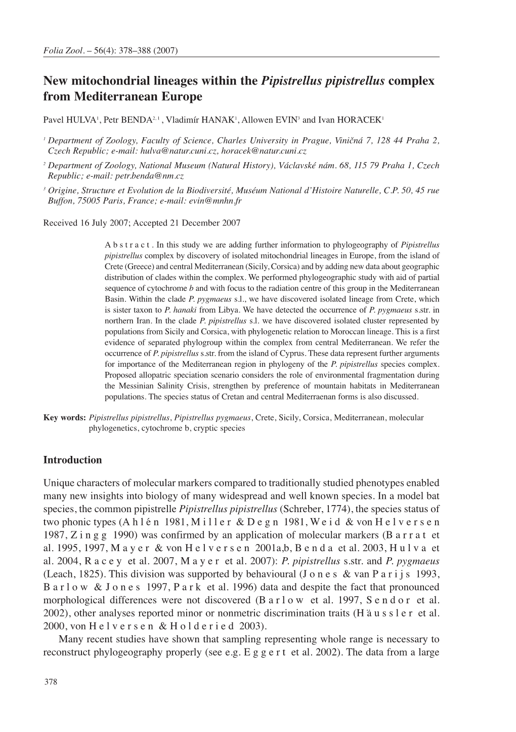 New Mitochondrial Lineages Within the Pipistrellus Pipistrellus Complex from Mediterranean Europe