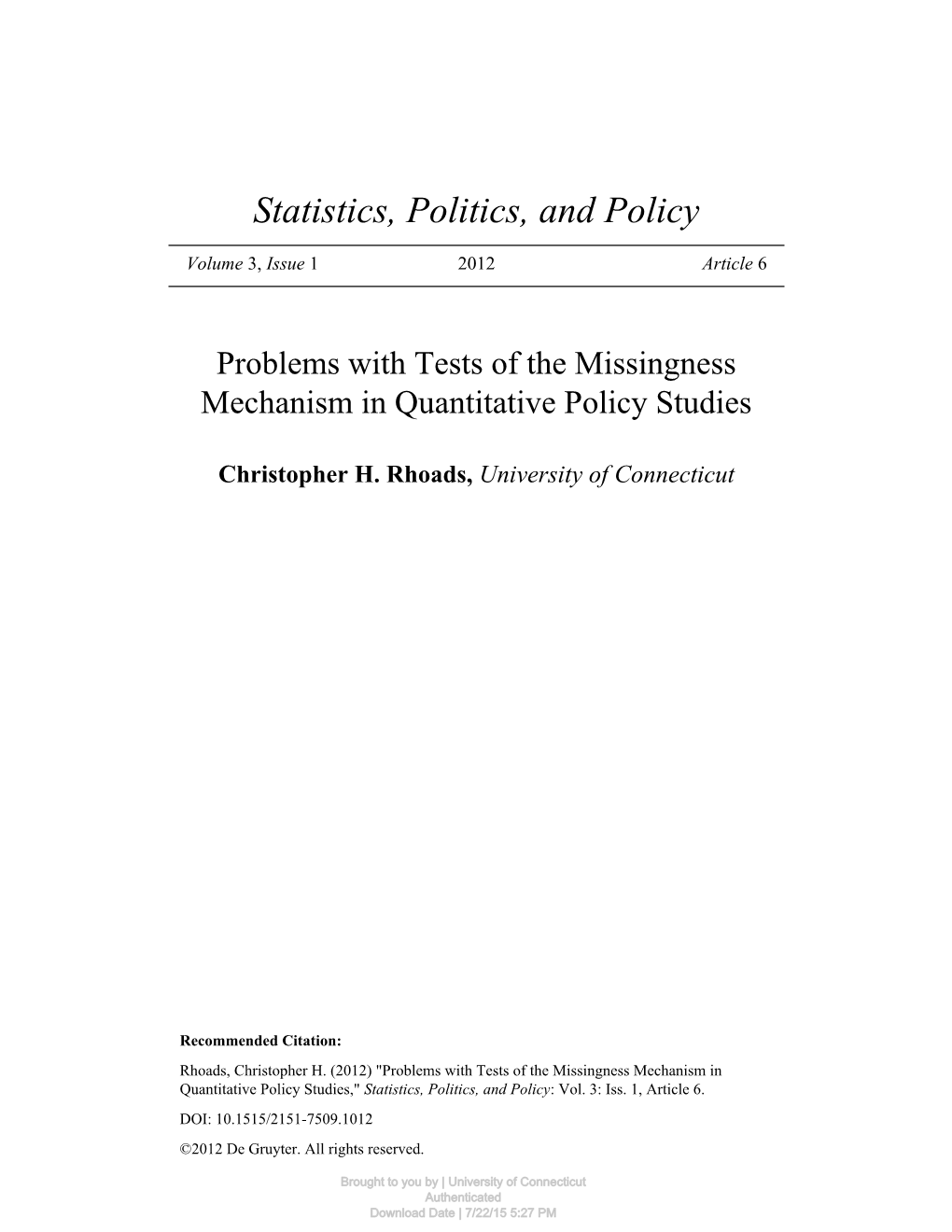 Problems with Tests of the Missingness Mechanism in Quantitative Policy Studies