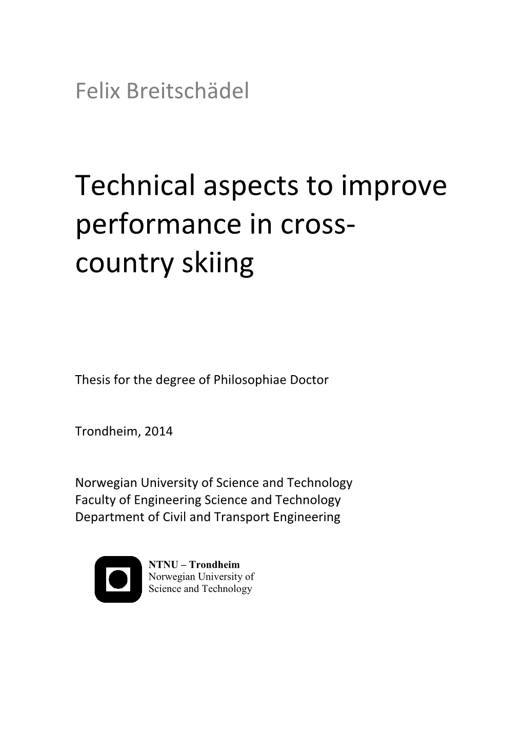 Technical Aspects to Improve Performance in Cross- Country Skiing