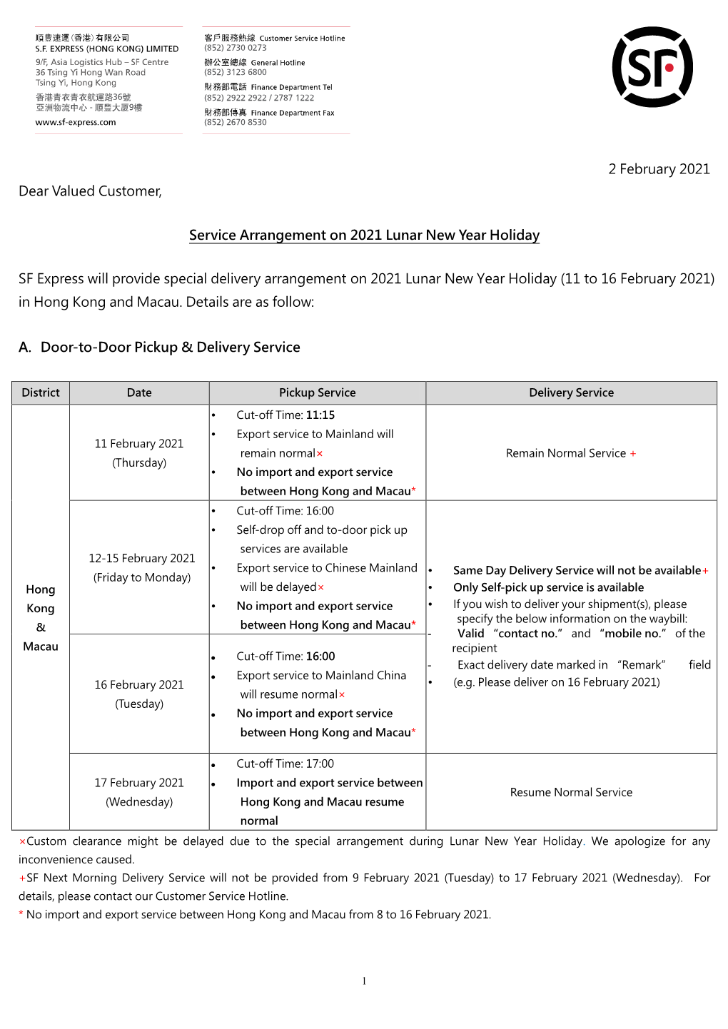 2 February 2021 Dear Valued Customer, Service Arrangement On