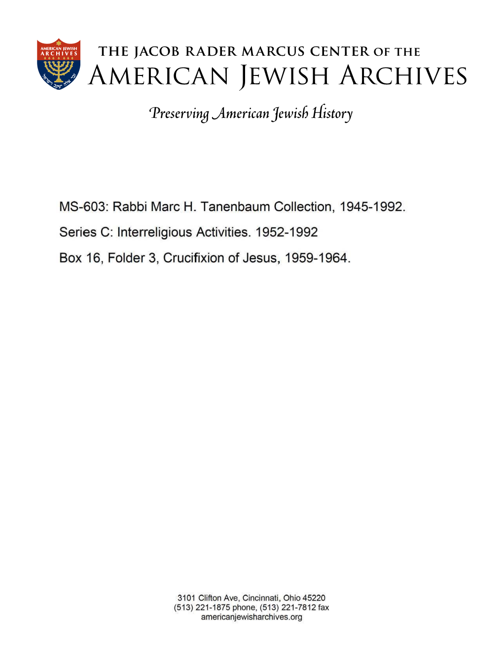 MS-603: Rabbi Marc H. Tanenbaum Collection, 1945-1992. Series C: Lnterreligious Activities