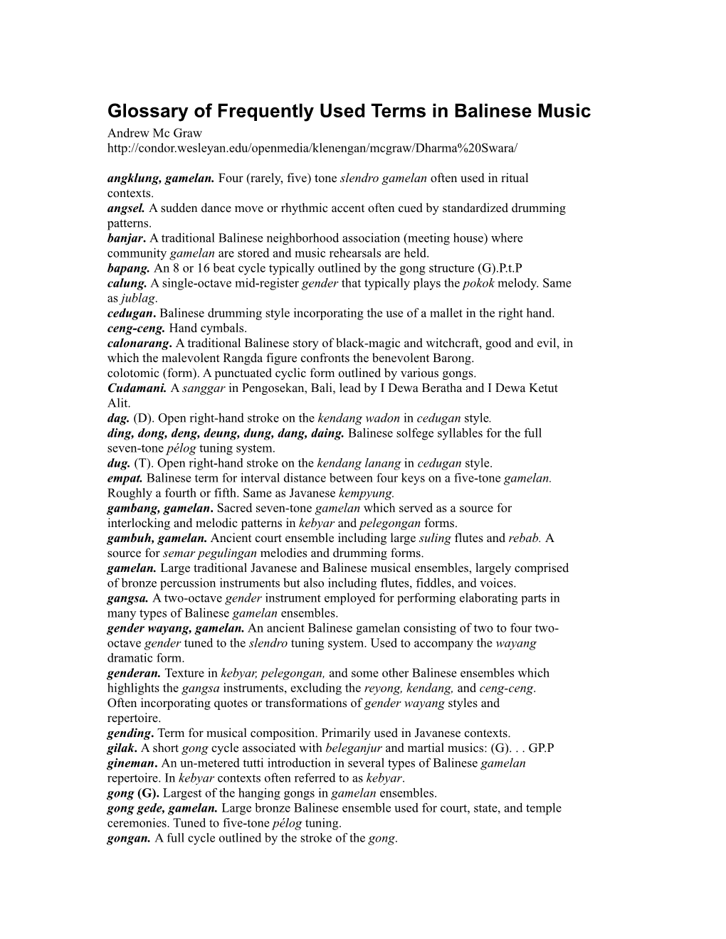 Glossary of Frequently Used Terms in Balinese Music Andrew Mc Graw Angklung, Gamelan