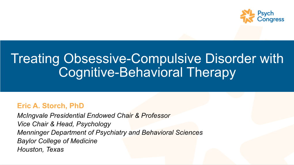 Treating Obsessive-Compulsive Disorder with Cognitive-Behavioral Therapy