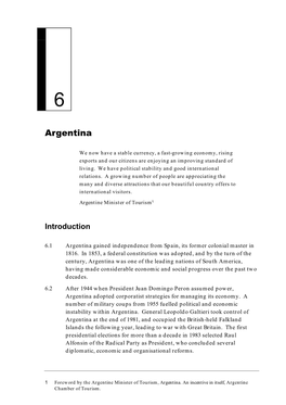 Argentina Gained Independence from Spain, Its Former Colonial Master in 1816