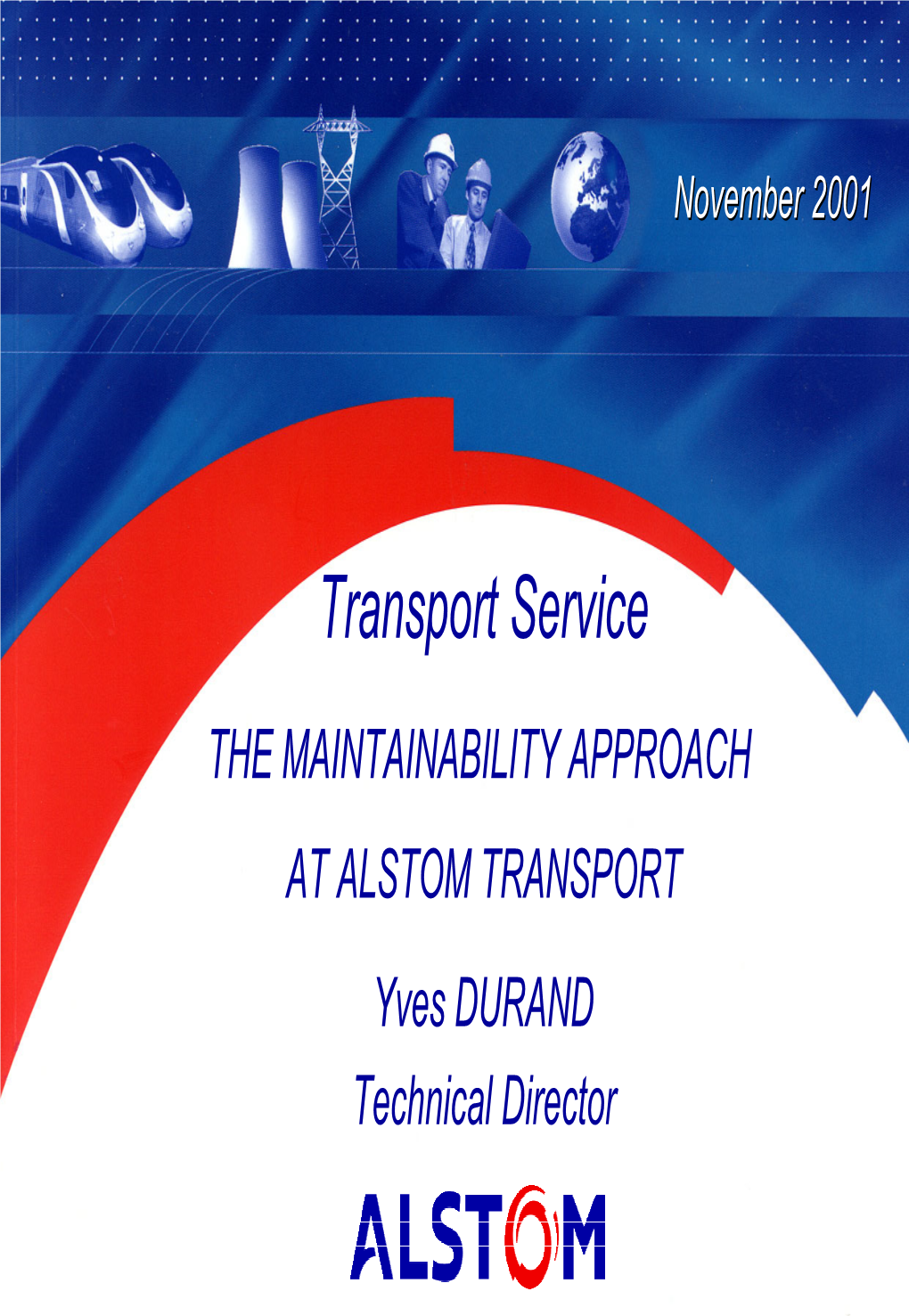 Transport Service Technical Director Yves DURAND