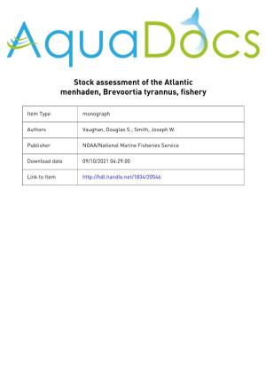 Stock Assessment of the Atlantic Menhaden, Brevoortia Tyrannus, Fishery