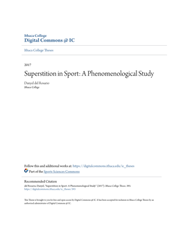 Superstition in Sport: a Phenomenological Study Danyel Del Rosario Ithaca College