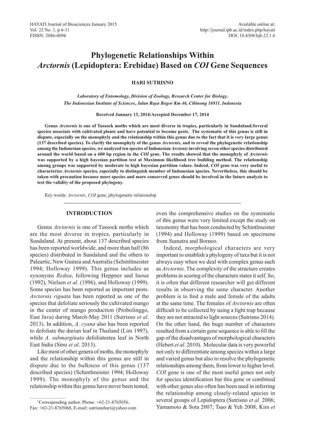 Phylogenetic Relationships Within Arctornis (Lepidoptera: Erebidae) Based on COI Gene Sequences