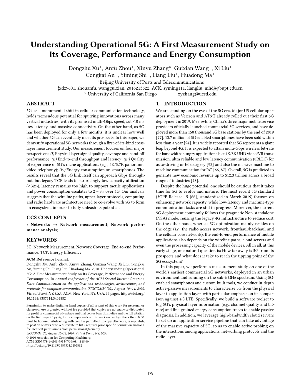 Understanding Operational 5G: a First Measurement Study on Its Coverage, Performance and Energy Consumption