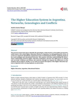The Higher Education System in Argentina. Networks, Genealogies and Conflicts